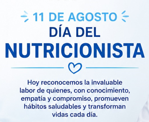 11 Agosto dia del Nutricionista